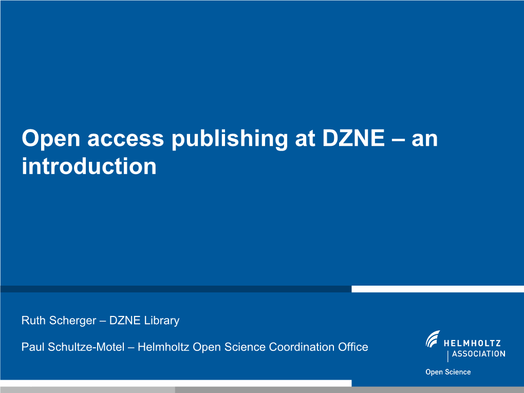 Open Access Publishing at DZNE – an Introduction