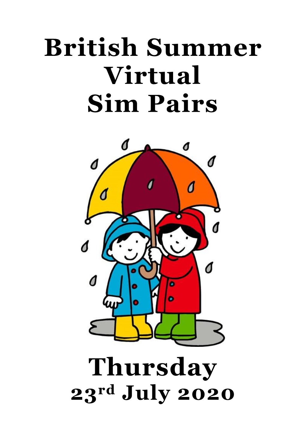 British Summer Virtual Sim Pairs Thursday