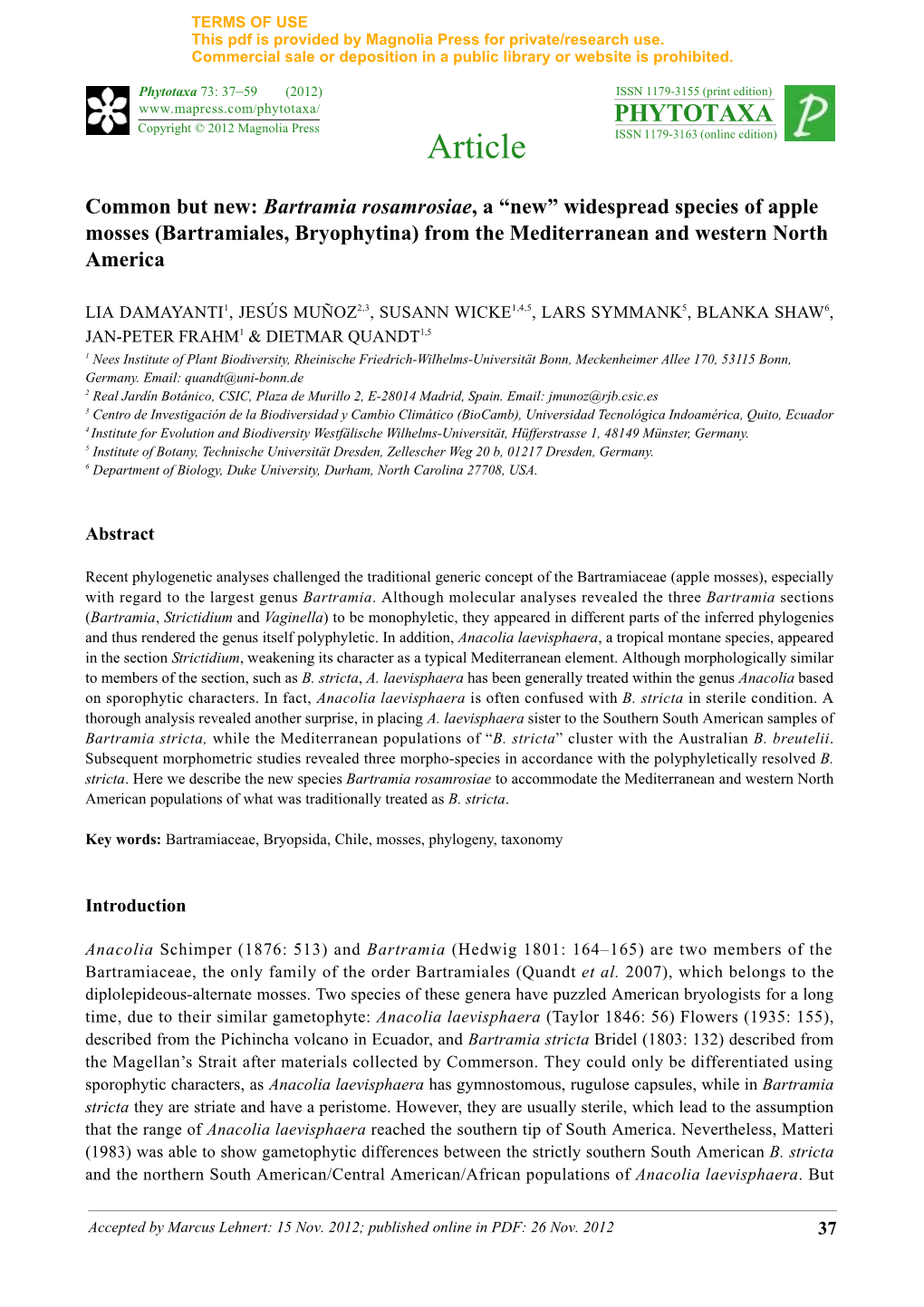 Bartramia Rosamrosiae, a “New” Widespread Species of Apple Mosses (Bartramiales, Bryophytina) from the Mediterranean and Western North America