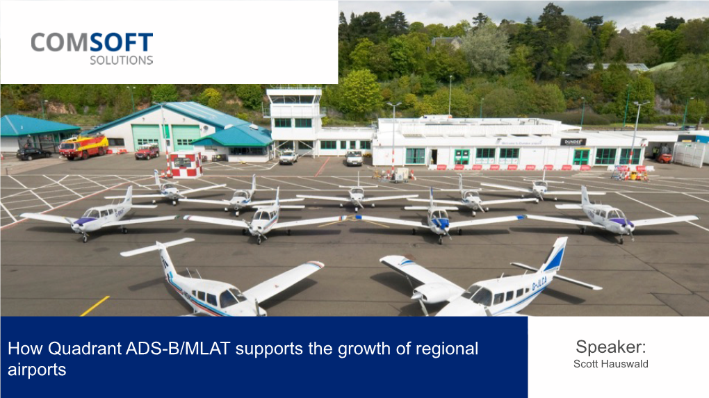 How Quadrant ADS-B/MLAT Supports the Growth of Regional Airports