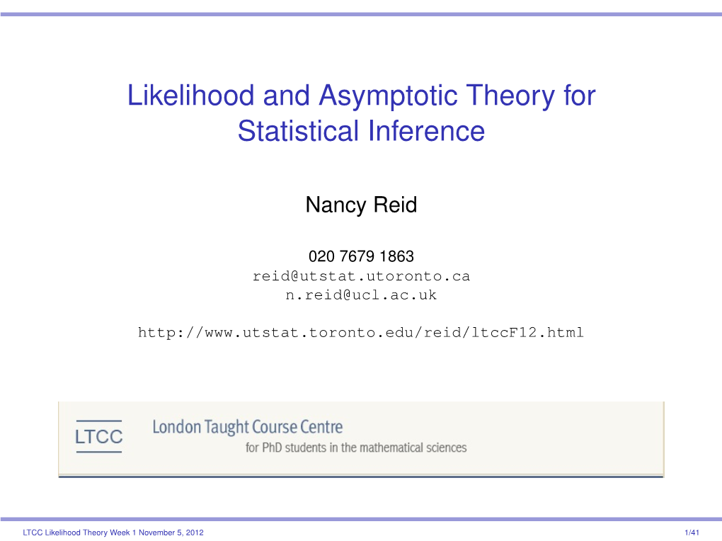 Likelihood and Asymptotic Theory for Statistical Inference