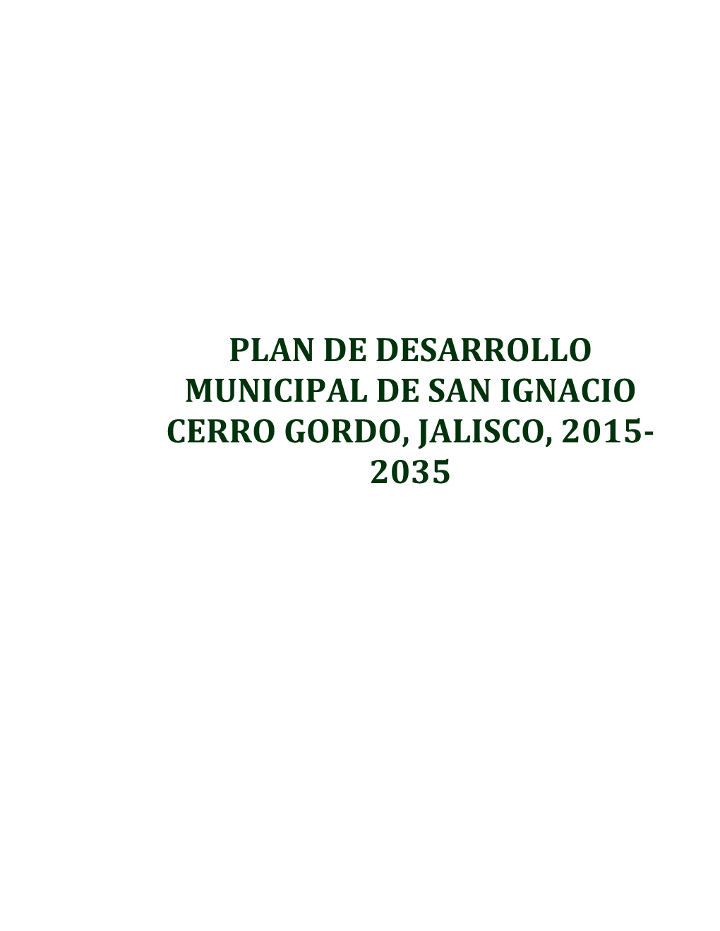 Plan De Desarrollo Municipal De San Ignacio Cerro Gordo, Jalisco, 2015- 2035