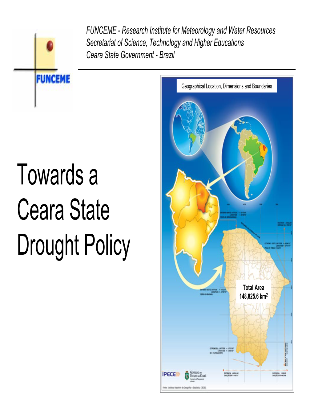 Towards a Ceara State Drought Policy