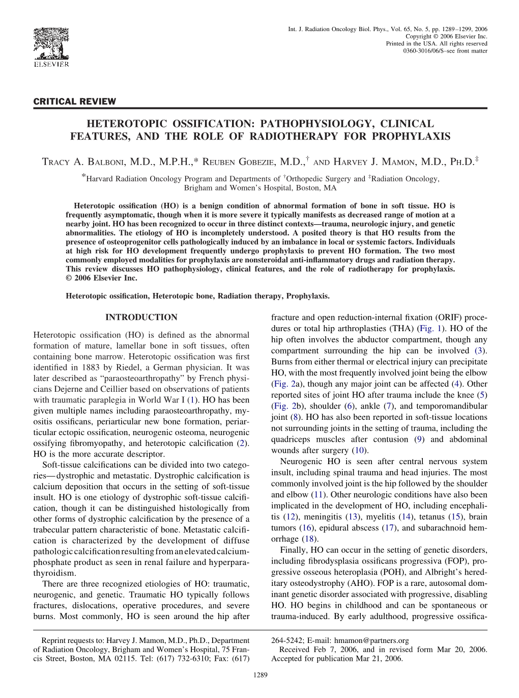 Heterotopic Ossification: Pathophysiology, Clinical Features, and the Role of Radiotherapy for Prophylaxis