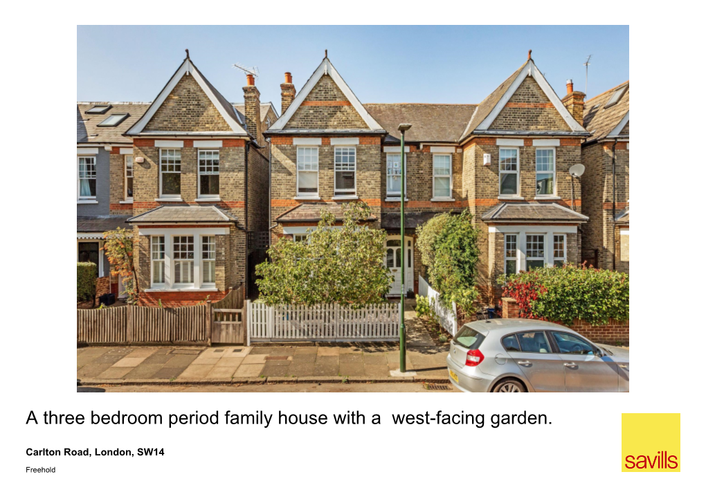 A Three Bedroom Period Family House with a West-Facing Garden