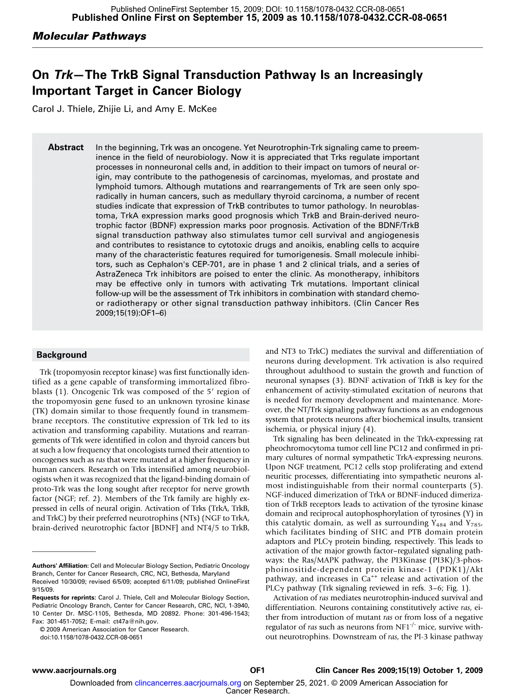 On Trk—The Trkb Signal Transduction Pathway Is an Increasingly Important Target in Cancer Biology Carol J