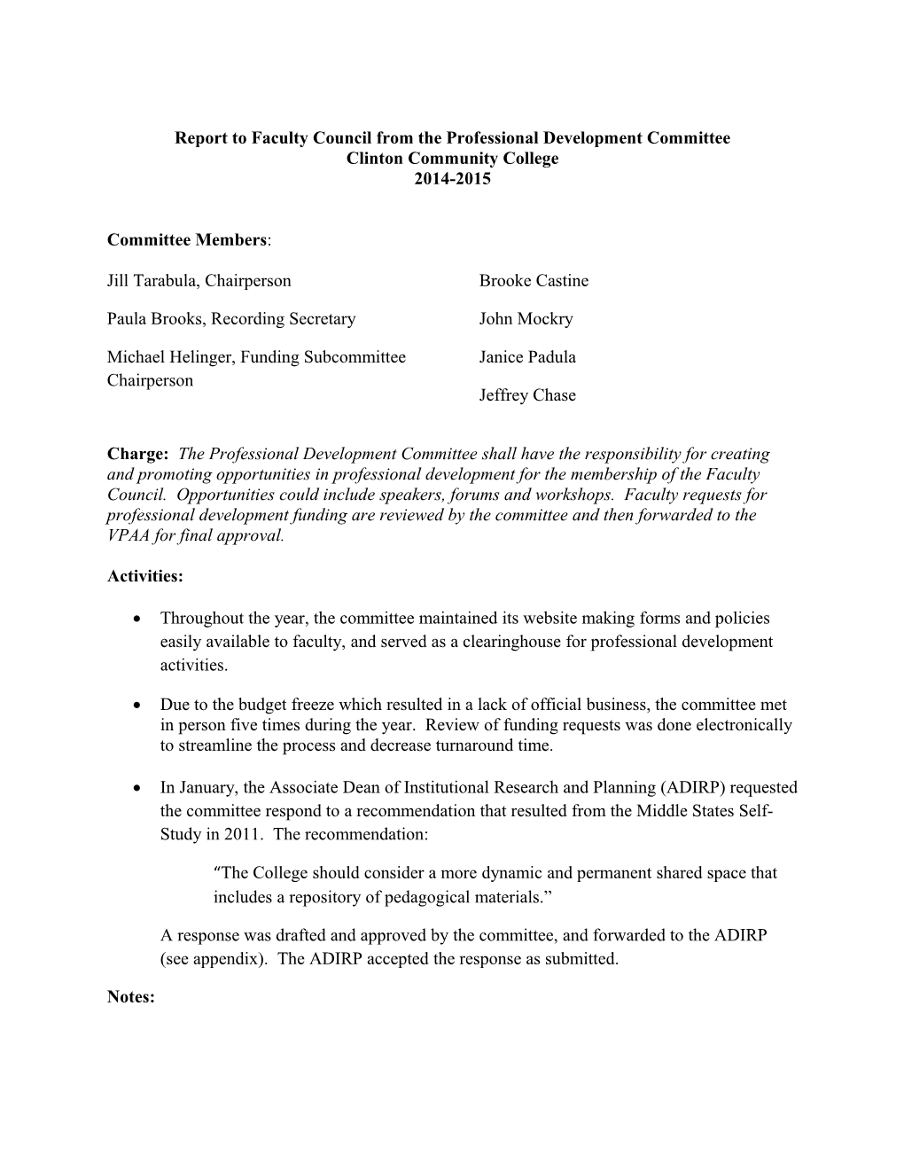 Report to Faculty Council from the Professional Development Committee