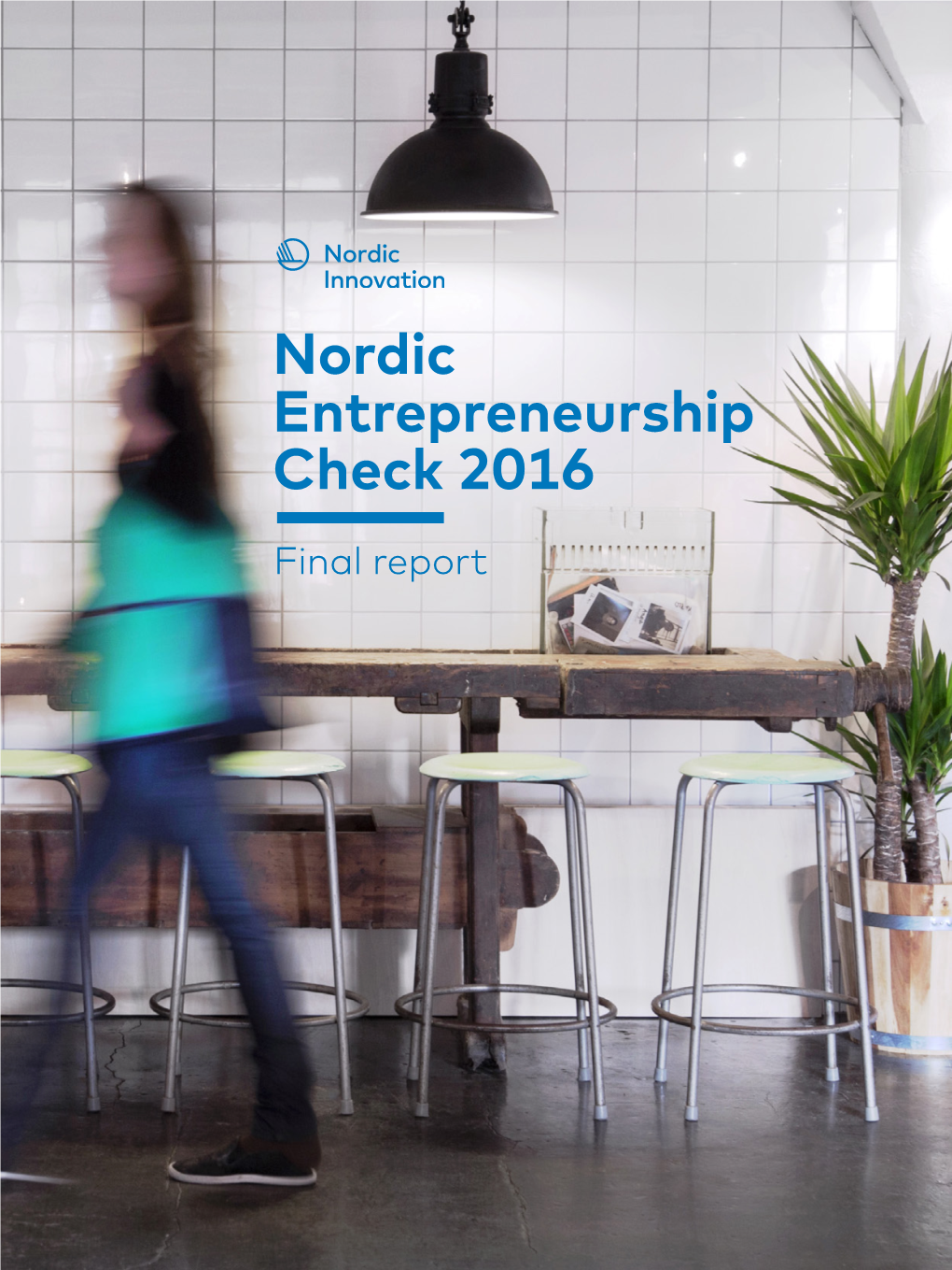 Nordic Entrepreneurship Check 2016
