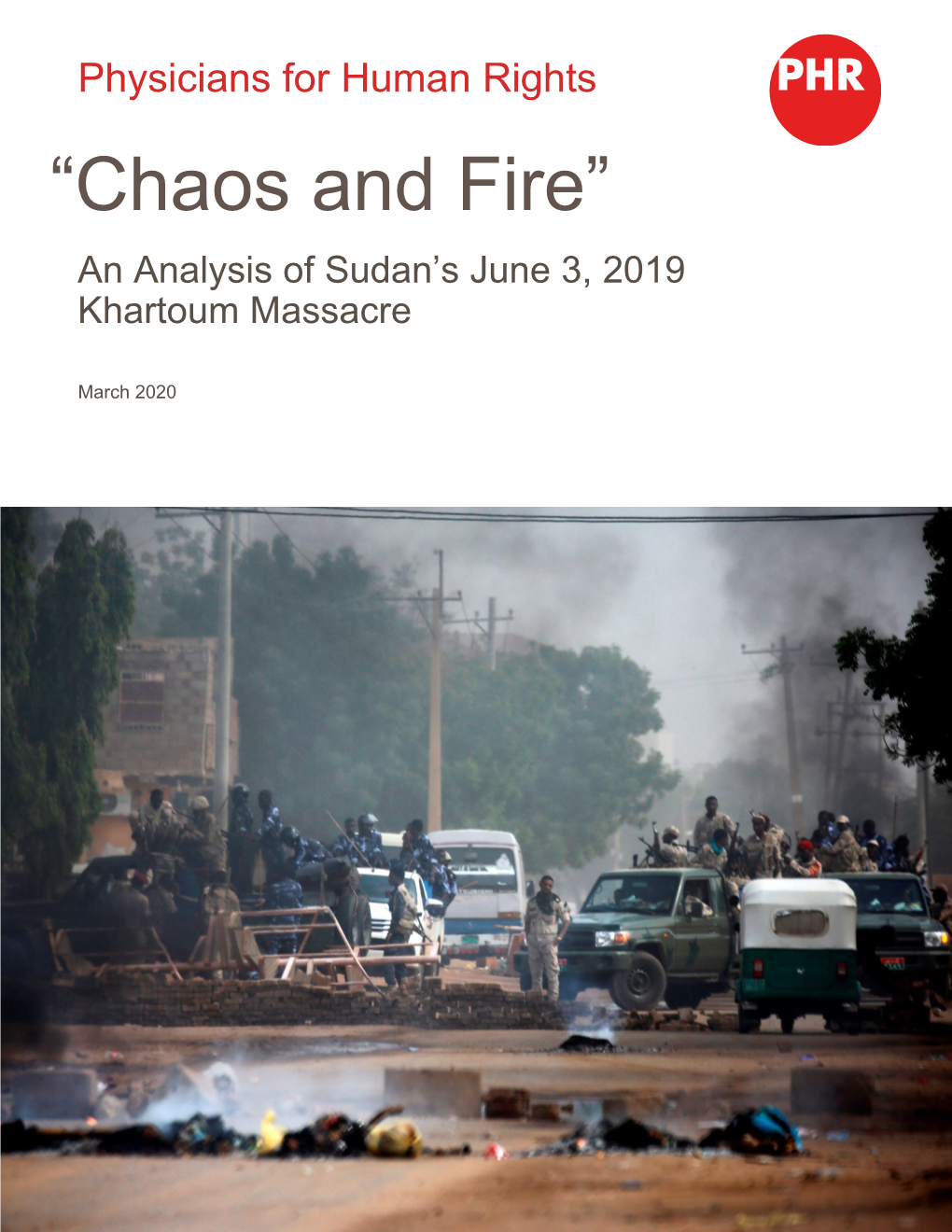 “Chaos and Fire” an Analysis of Sudan’S June 3, 2019 Khartoum Massacre