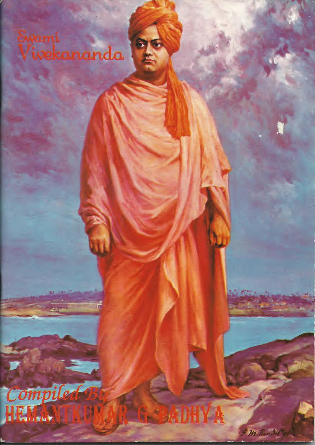 Swami Vivekananda's Famous and Historic Addresses to the Parl¬ Iament of World Religions