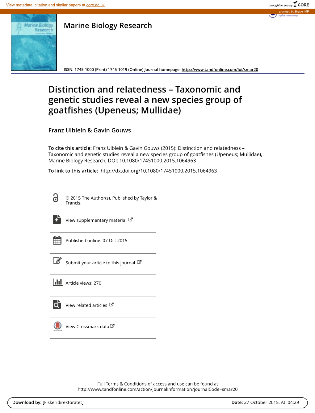 Distinction and Relatedness – Taxonomic and Genetic Studies Reveal a New Species Group of Goatfishes (Upeneus; Mullidae)