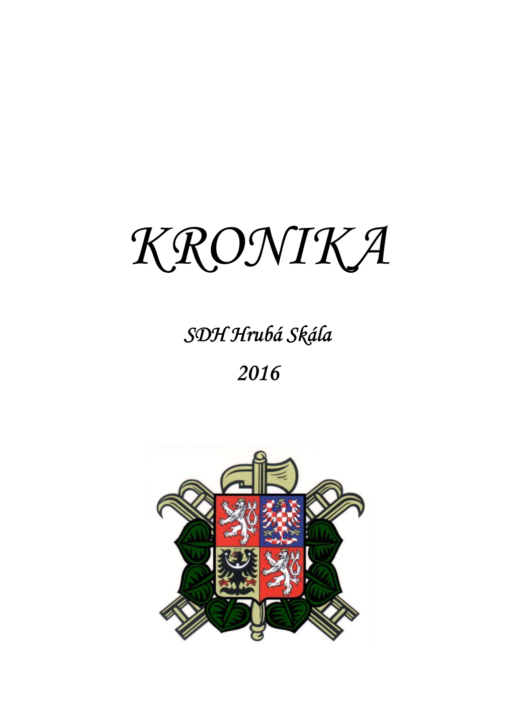 SDH Hrubá Skála 2016