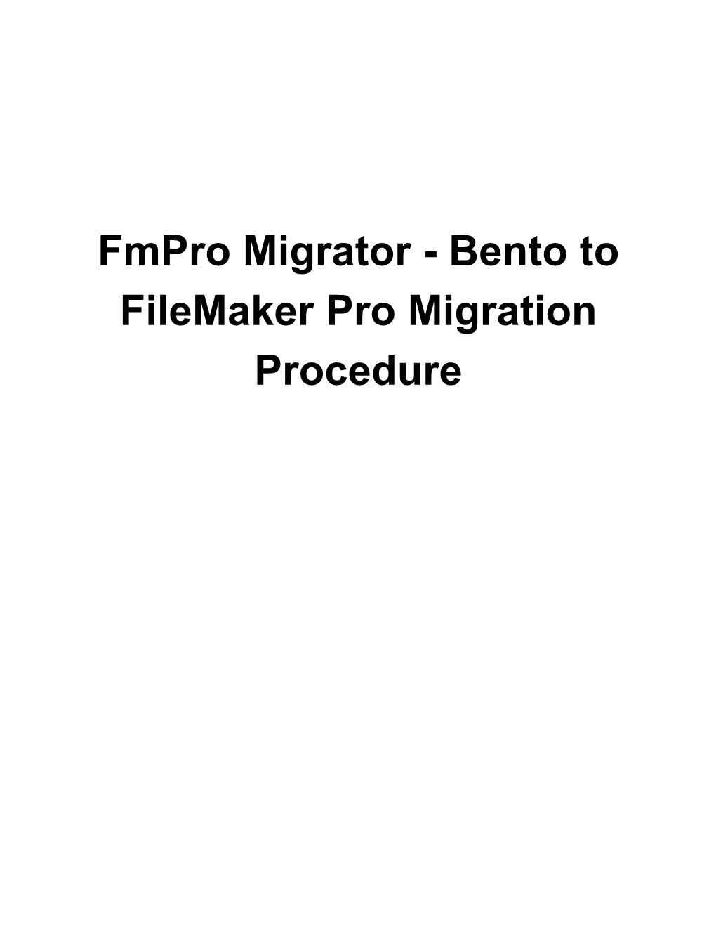 Bento to Filemaker Pro Migration Procedure 1