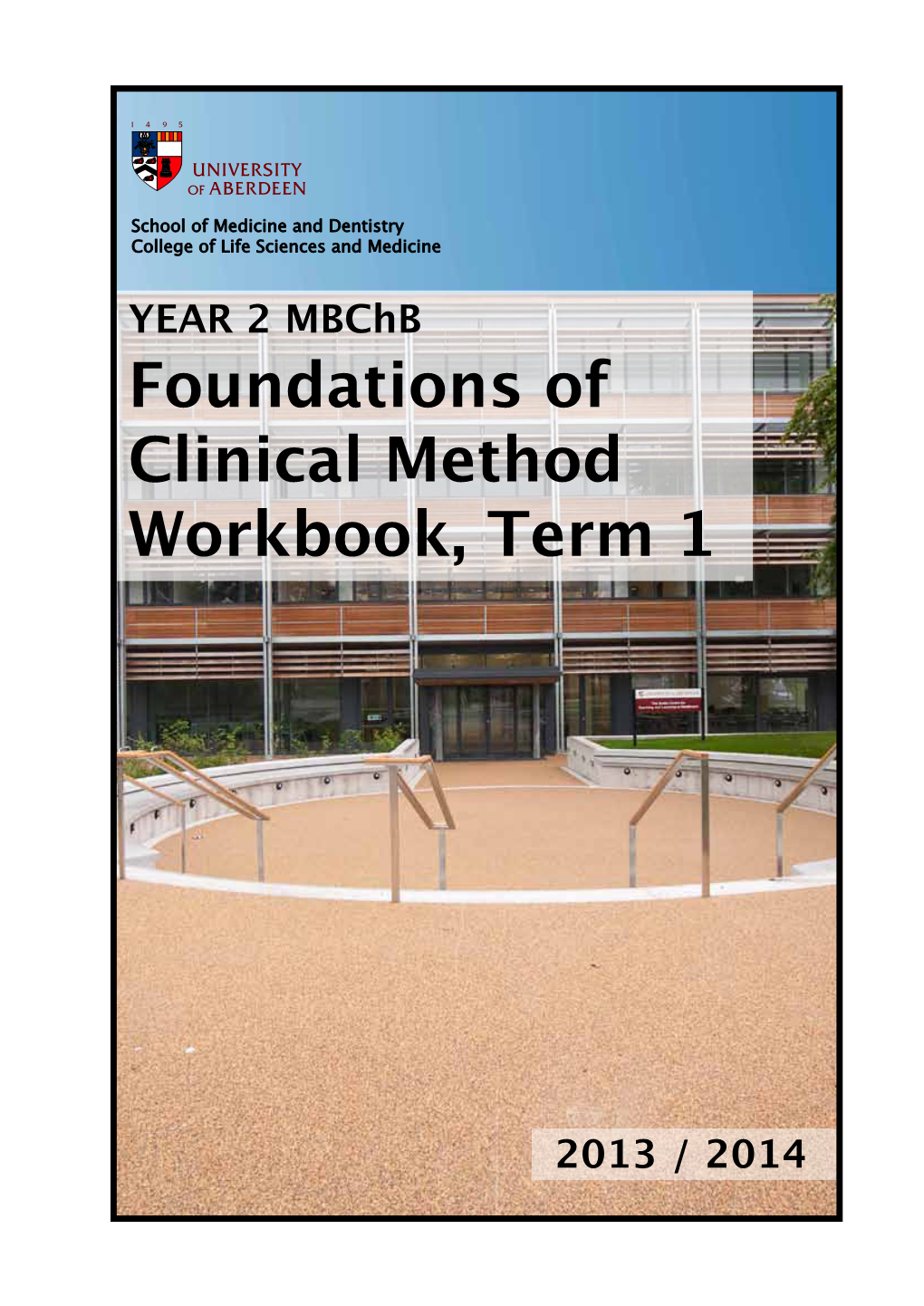 Foundations of Clinical Method Workbook, Term 1