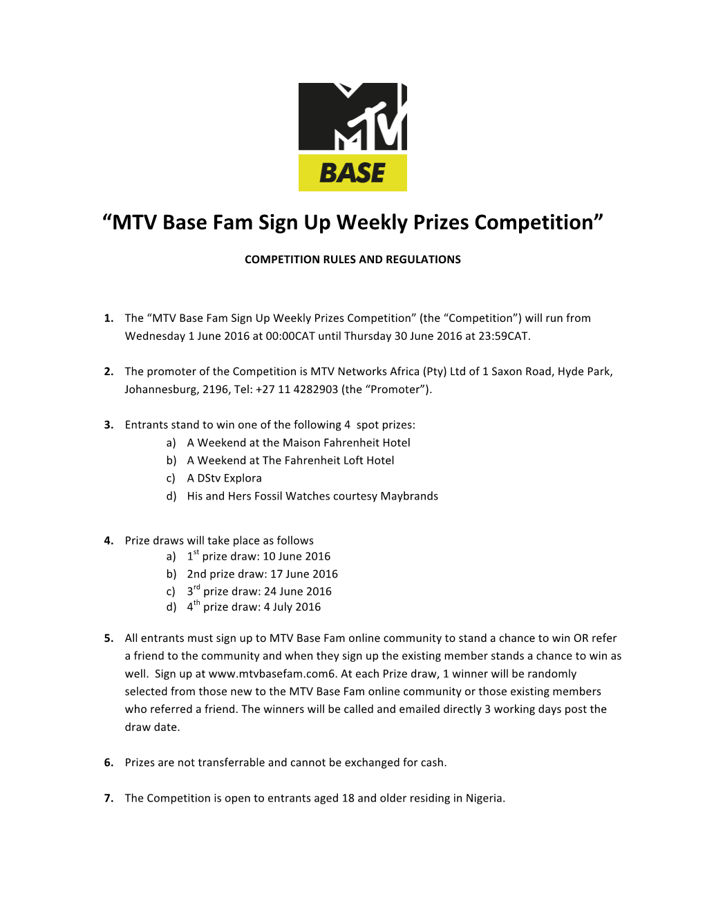 “MTV Base Fam Sign up Weekly Prizes Competition”