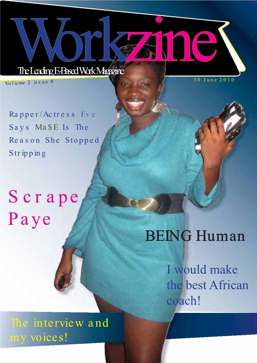 Scrape Paye BEING Human