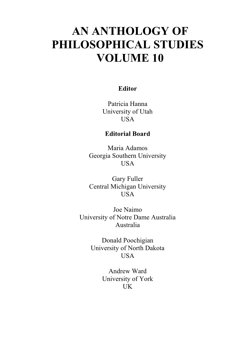 An Anthology of Philosophical Studies Volume 10