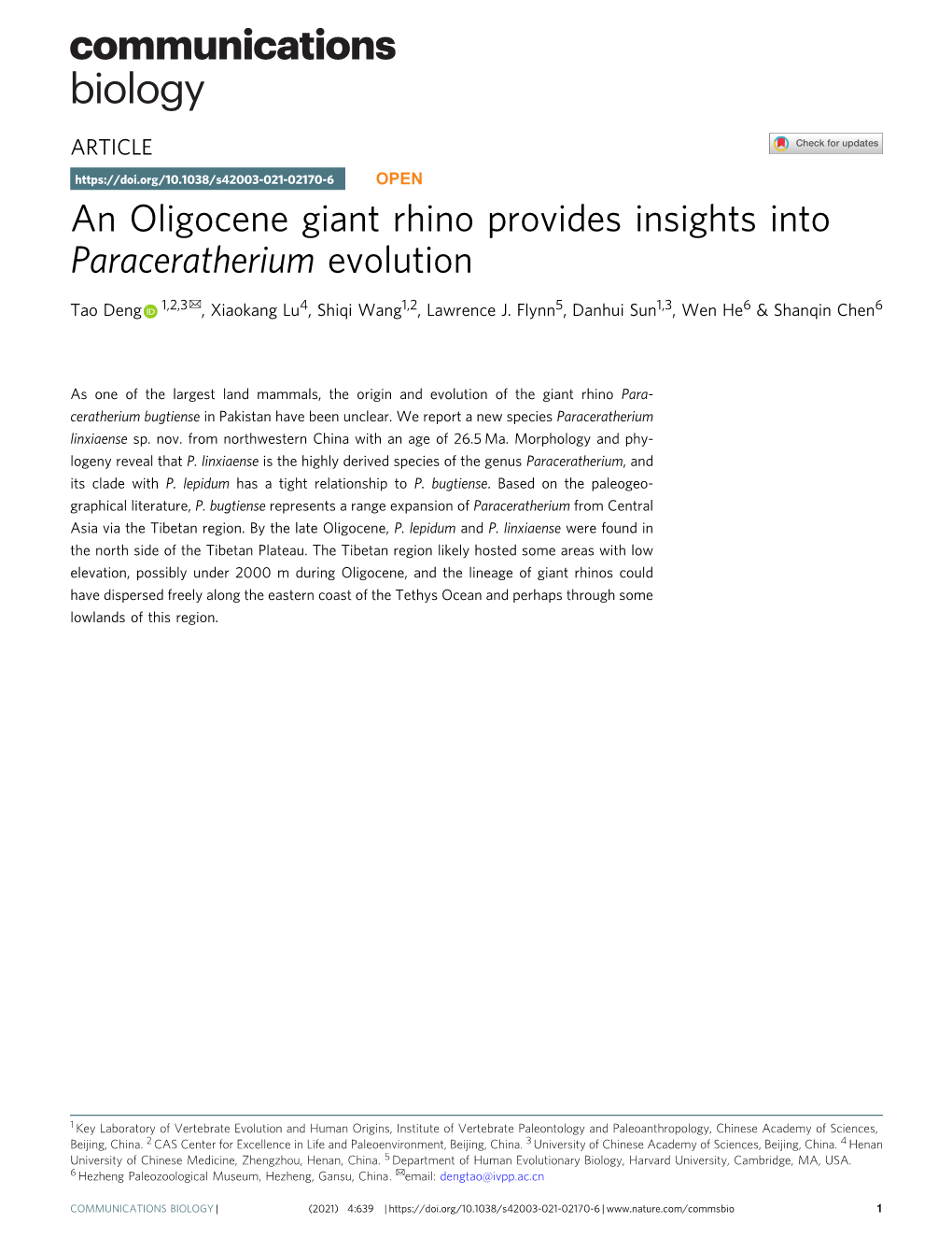 An Oligocene Giant Rhino Provides Insights Into Paraceratherium Evolution ✉ Tao Deng 1,2,3 , Xiaokang Lu4, Shiqi Wang1,2, Lawrence J