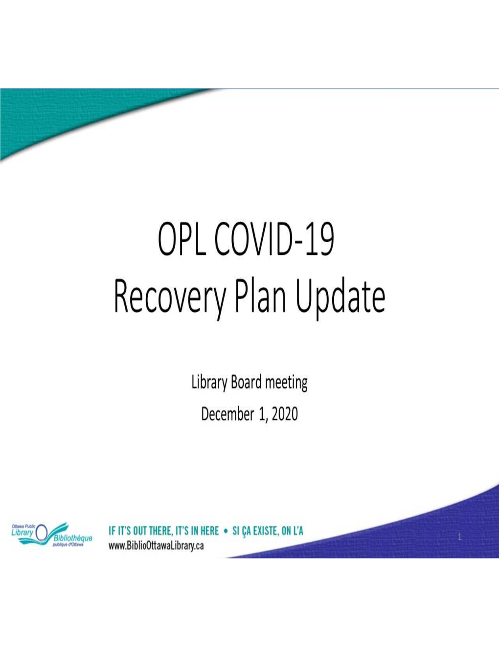 OPL COVID-19 Recovery Plan Update