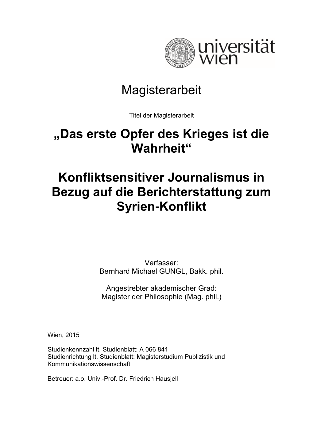 Magisterarbeit „Das Erste Opfer Des Krieges Ist Die Wahrheit“