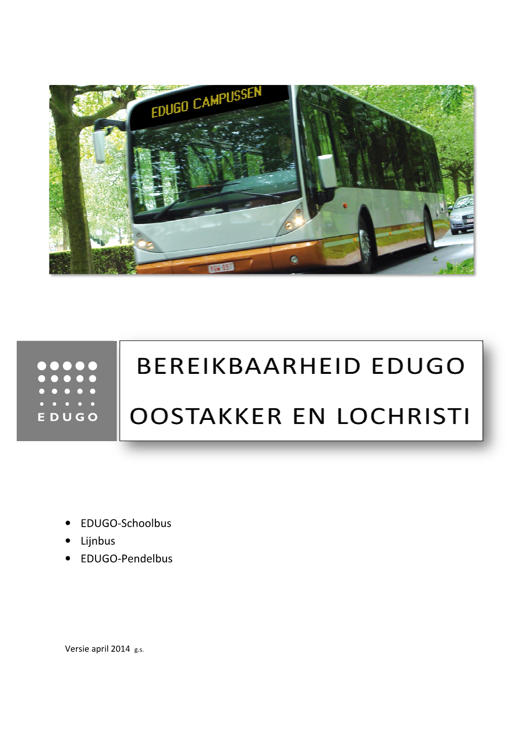 Met De Edugo-Schoolbus