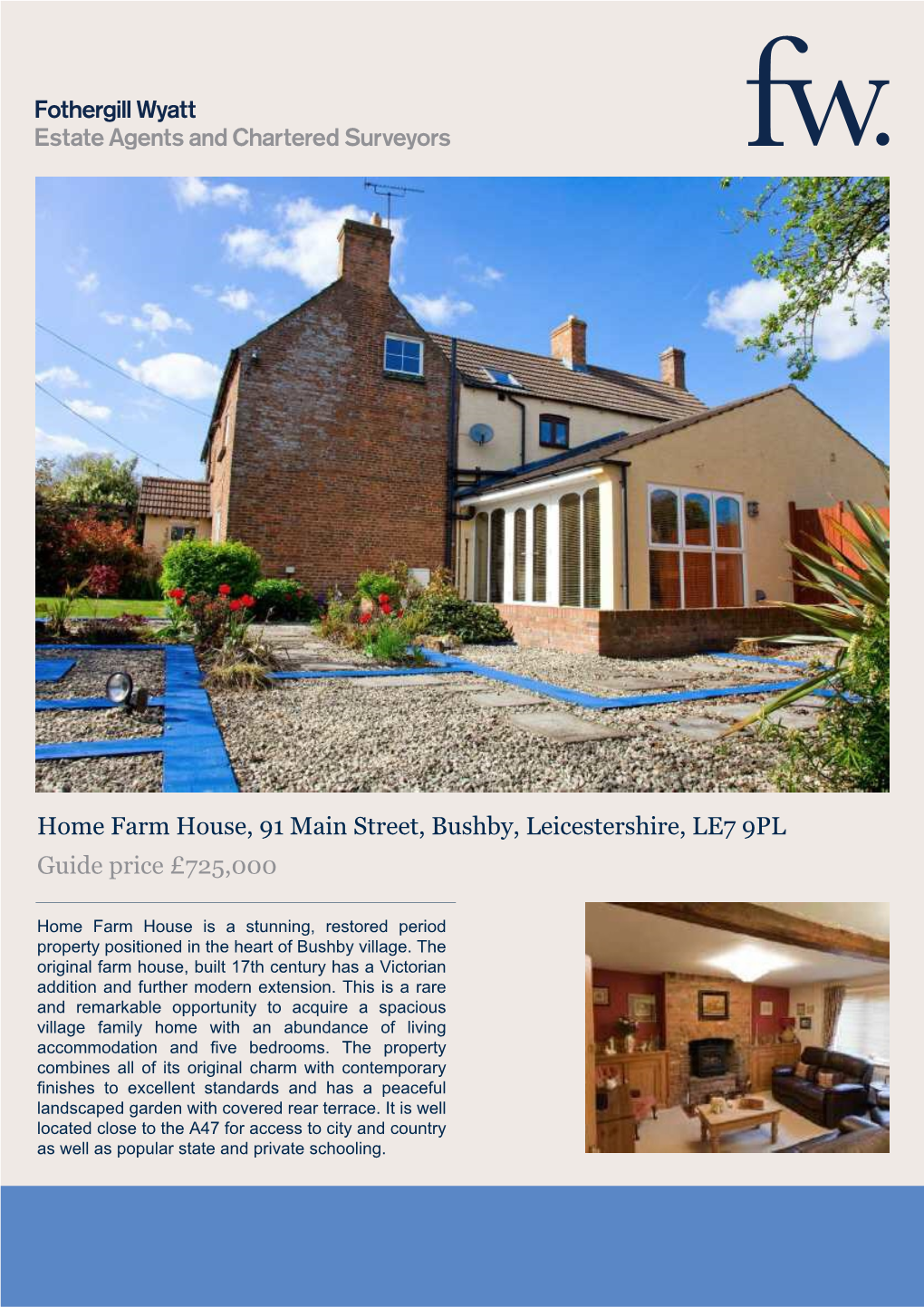 Home Farm House, 91 Main Street, Bushby, Leicestershire, LE7 9PL Guide Price £725,000