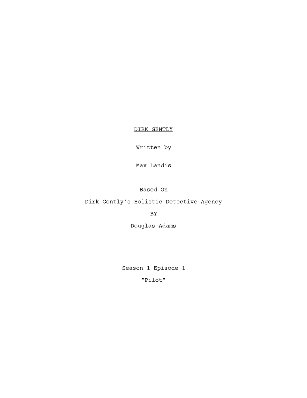 Dirk Gently's Holistic Detective Agency 11-8-2014.Fdx Script