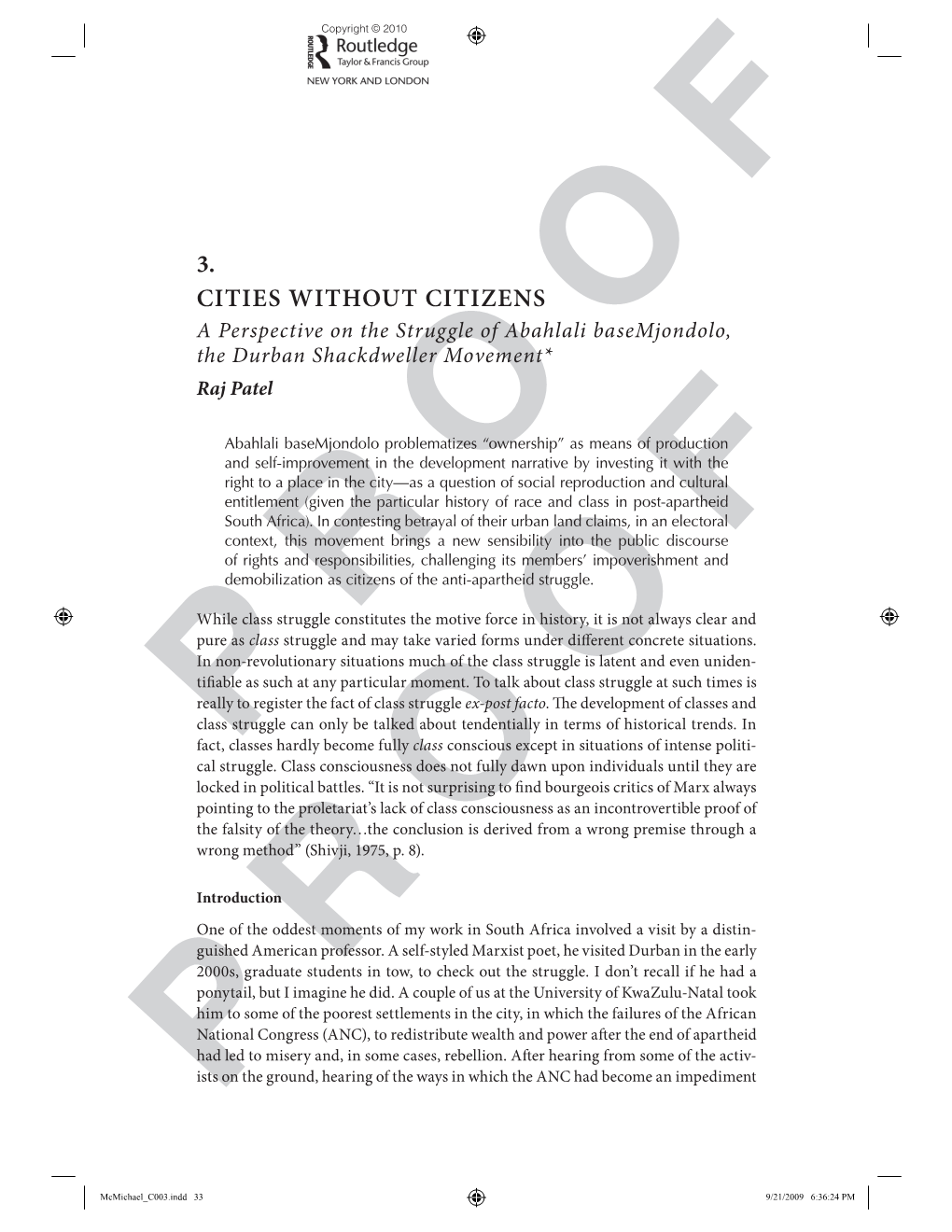 3. CITIES WITHOUT CITIZENS a Perspective on the Struggle of Abahlali Basemjondolo, the Durban Shackdweller Movement* Raj Patel