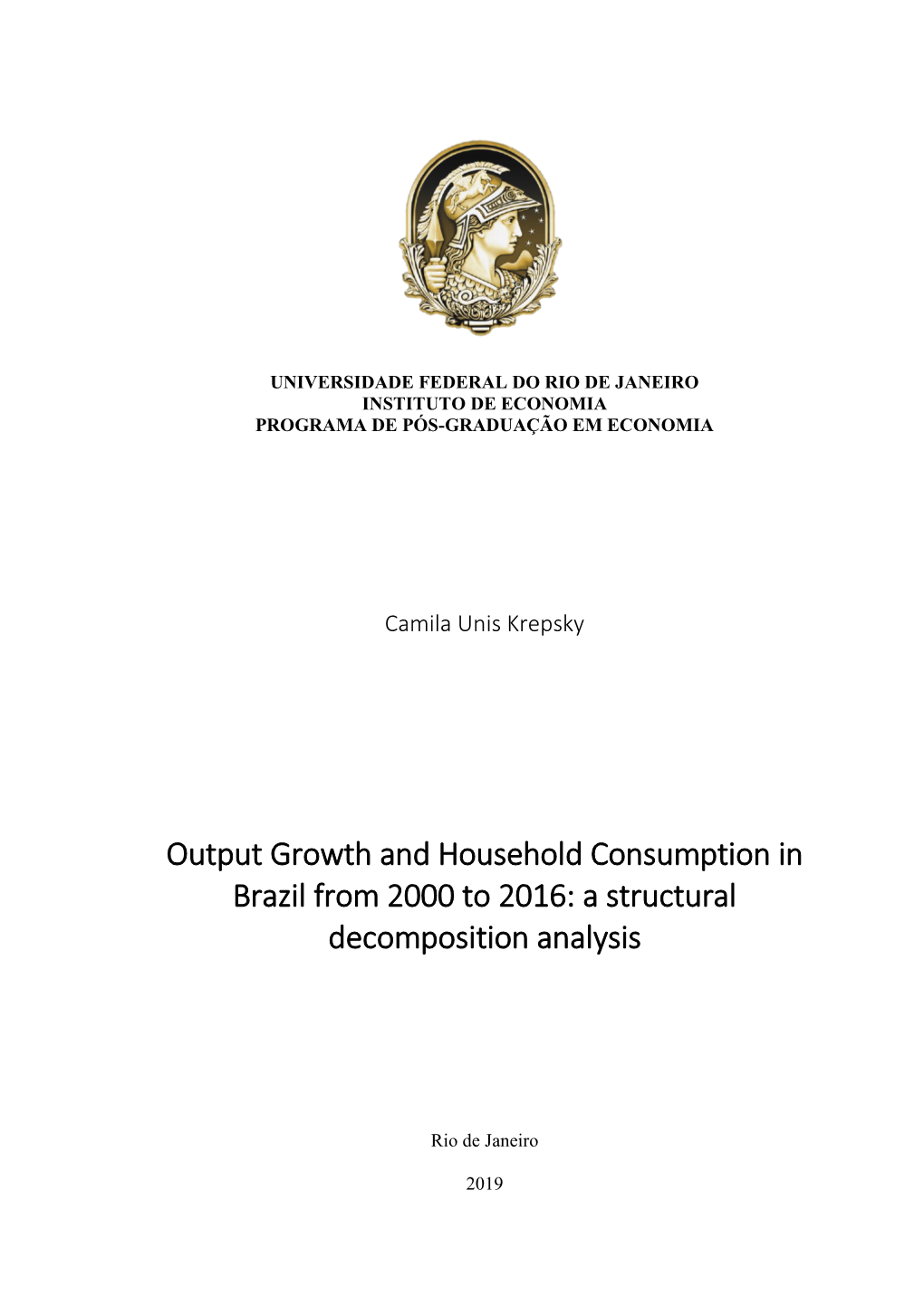 Output Growth and Household Consumption in Brazil from 2000 to 2016: a Structural Decomposition Analysis