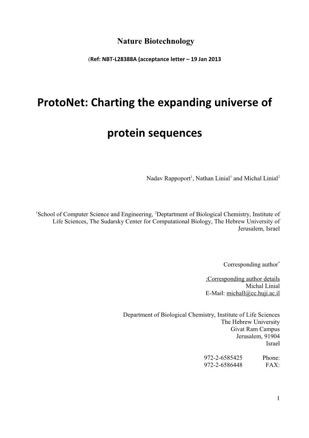 Protonet: Recent Developments