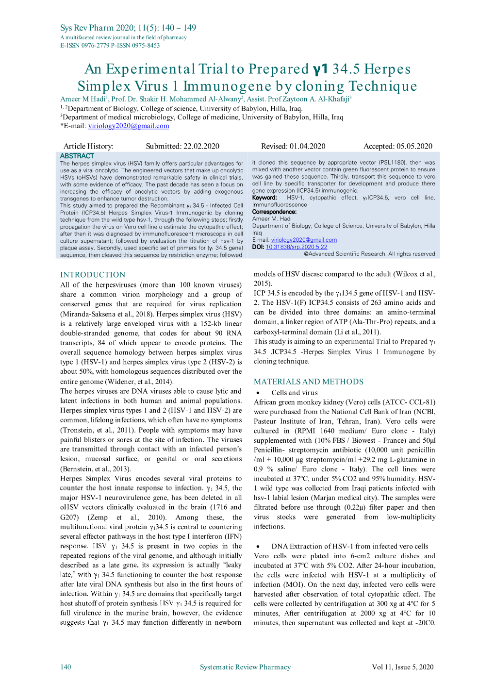 An Experimental Trial to Prepared 34.5 Herpes Simplex Virus 1 Immunogene by Cloning Technique Ameer M Hadi1, Prof