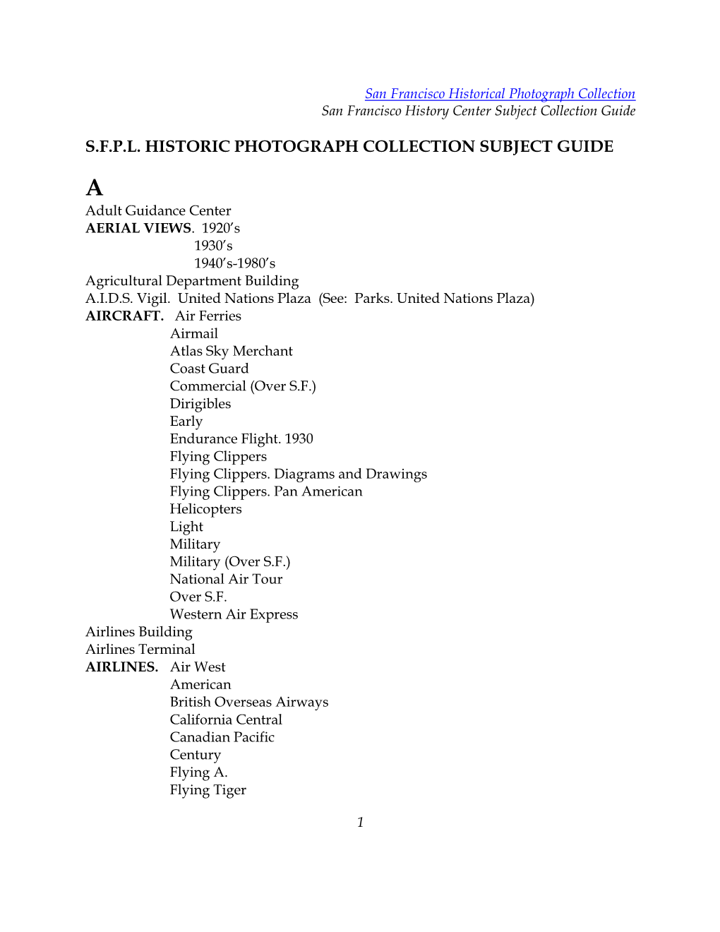 San Francisco Public Library Historic Photograph Collection Subject Guide