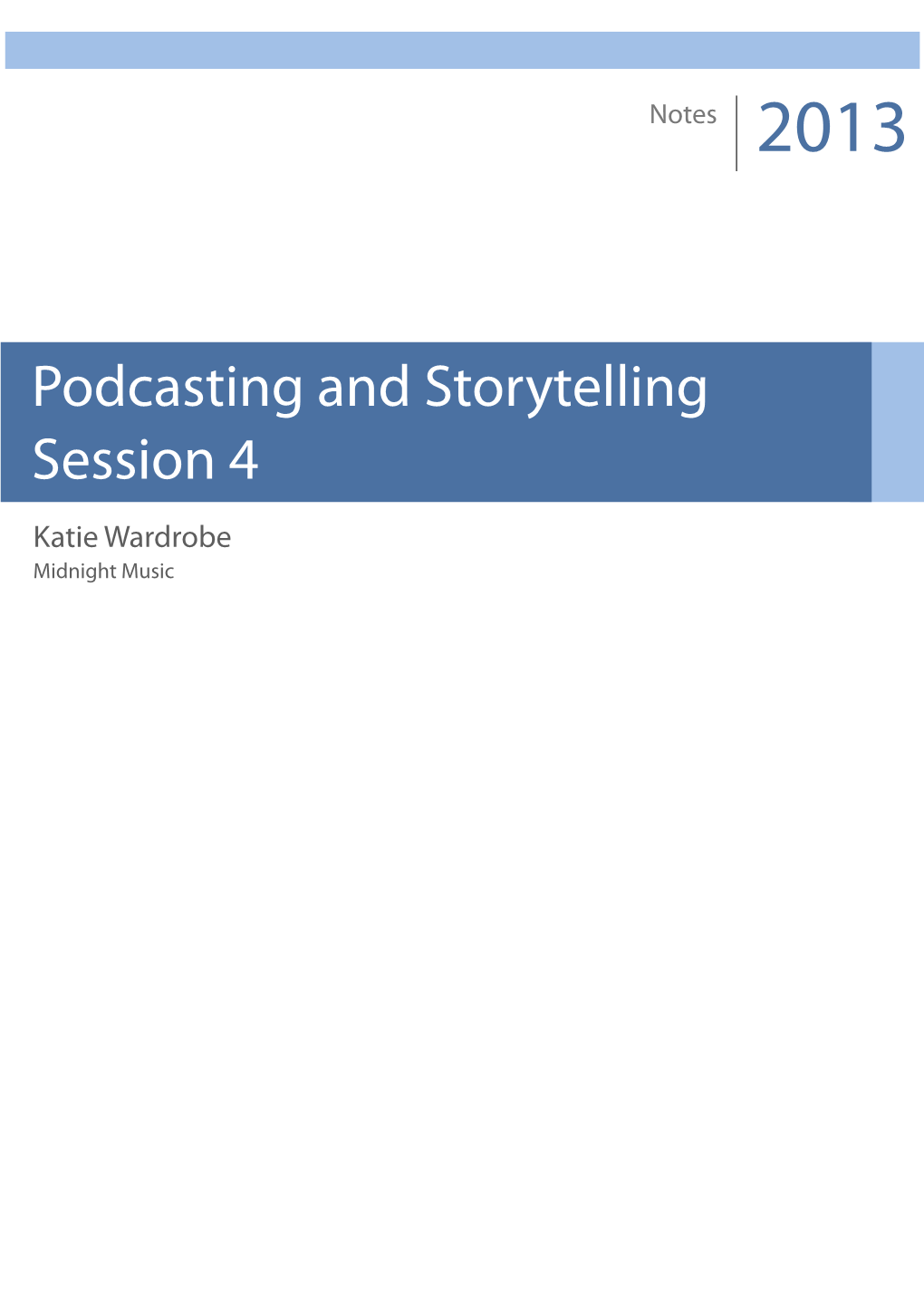 Garageband Podcasting and Storytelling