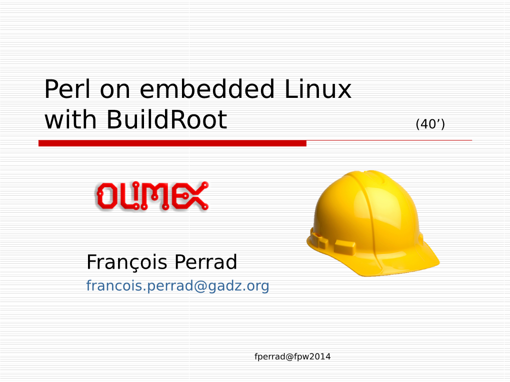 Perl on Embedded Linux with Buildroot (40’)
