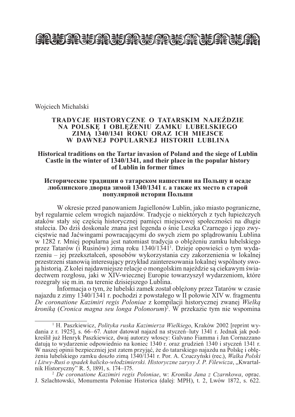 Wojciech Michalski Tradycje Historyczne O Tatarskim Najeździe Na Polskę I Oblężeniu Zamku Lubelskiego Zimą 1340/1