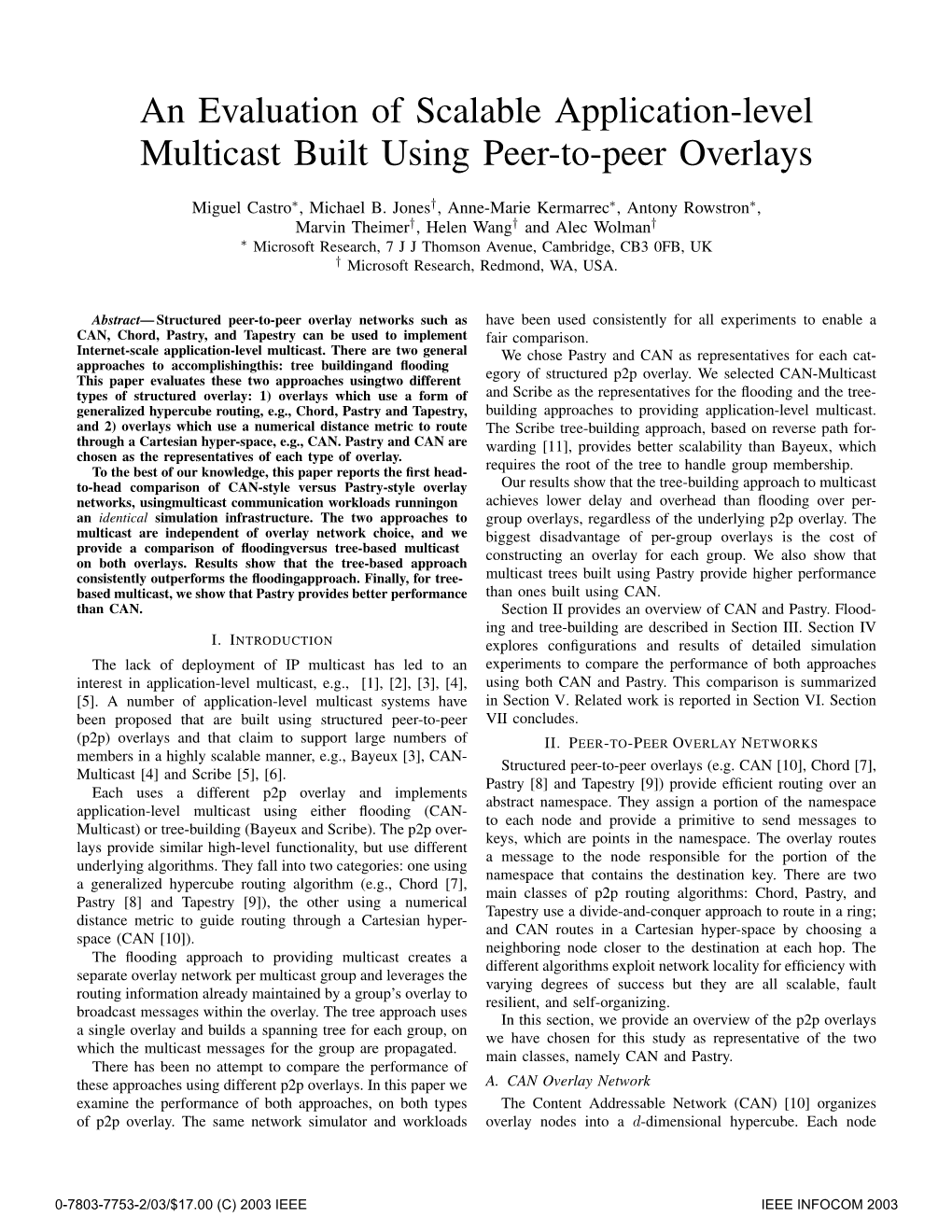 An Evaluation of Scalable Application-Level Multicast Built Using Peer-To-Peer Overlays