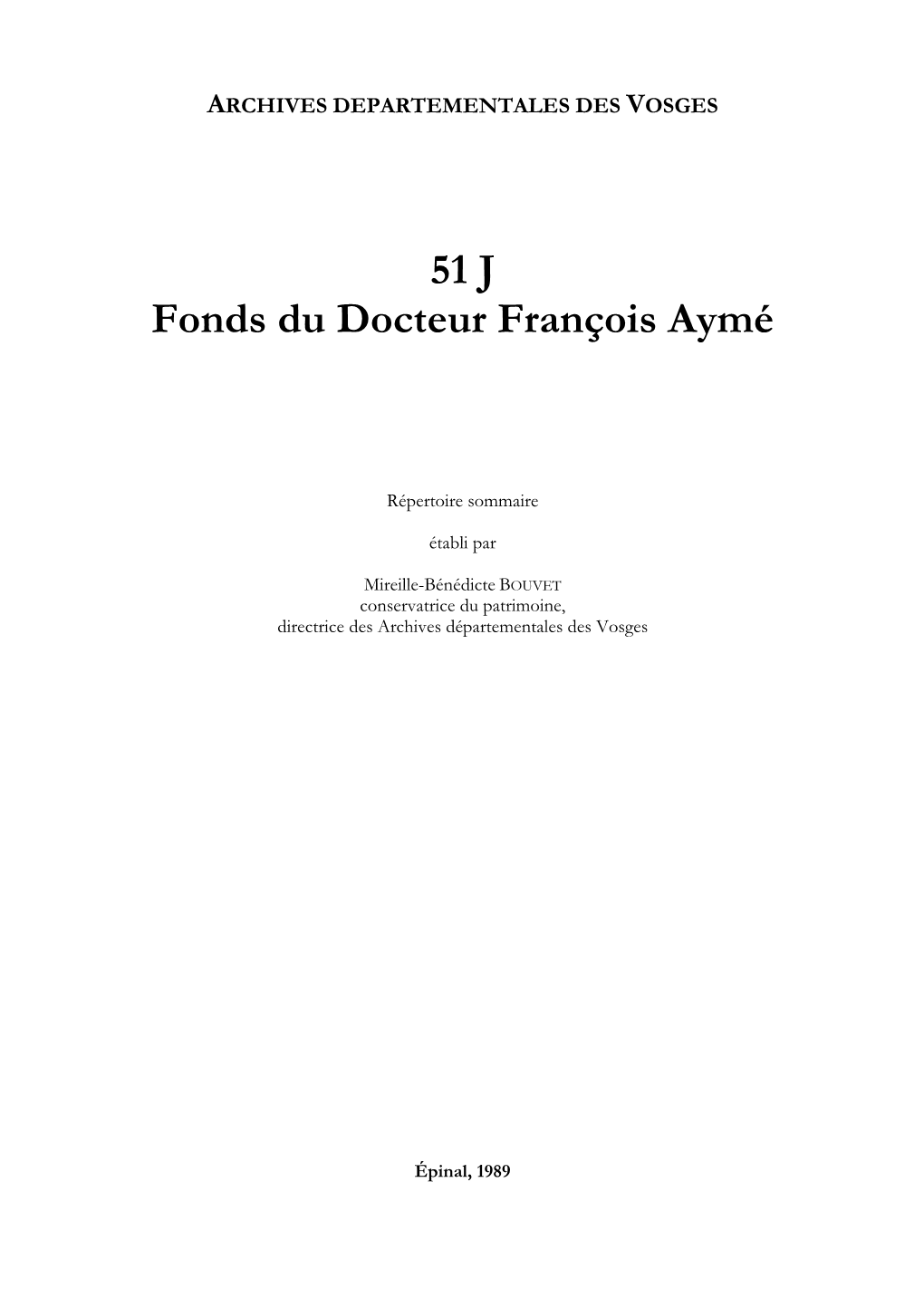 51 J Fonds Du Docteur François Aymé