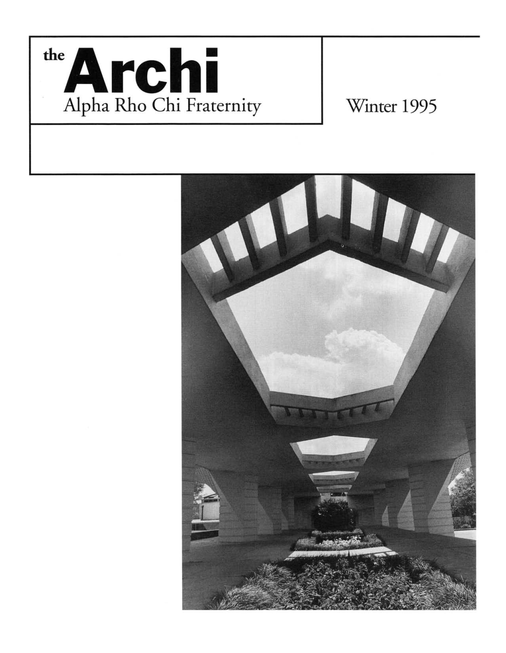 The • Rc I Alpha Rho Chi Fraternity Winter 1995