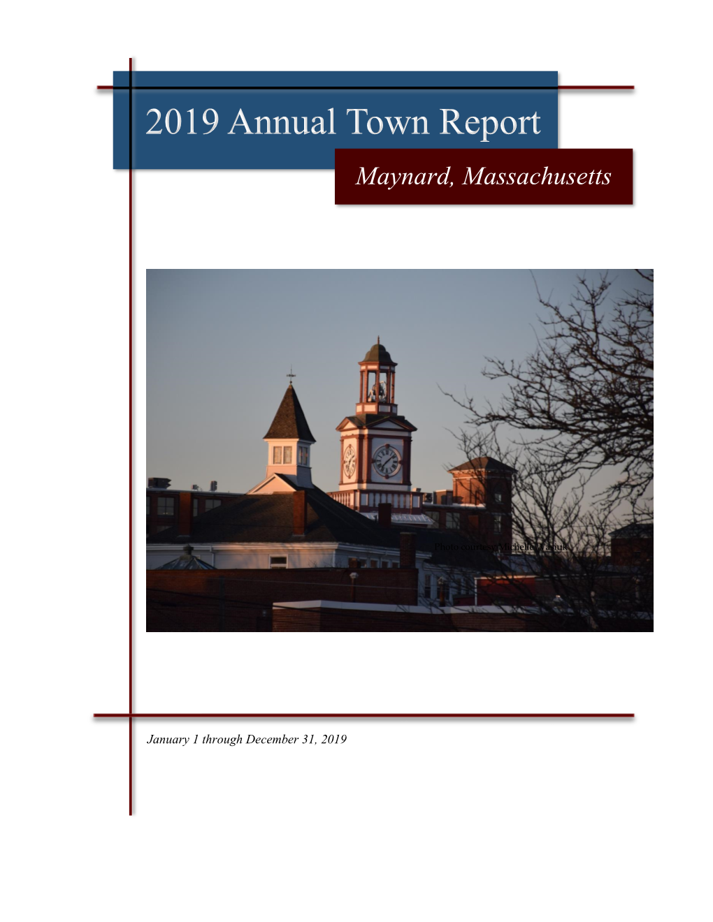 2019 Annual Town Report Maynard, Massachusetts