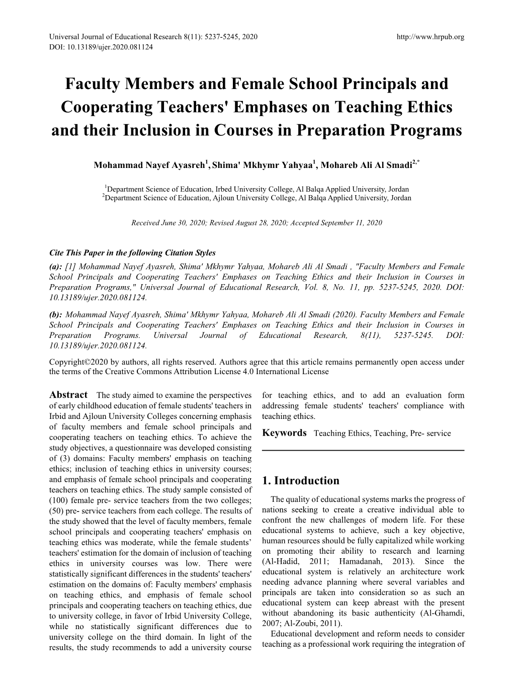 Faculty Members and Female School Principals and Cooperating Teachers' Emphases on Teaching Ethics and Their Inclusion in Courses in Preparation Programs