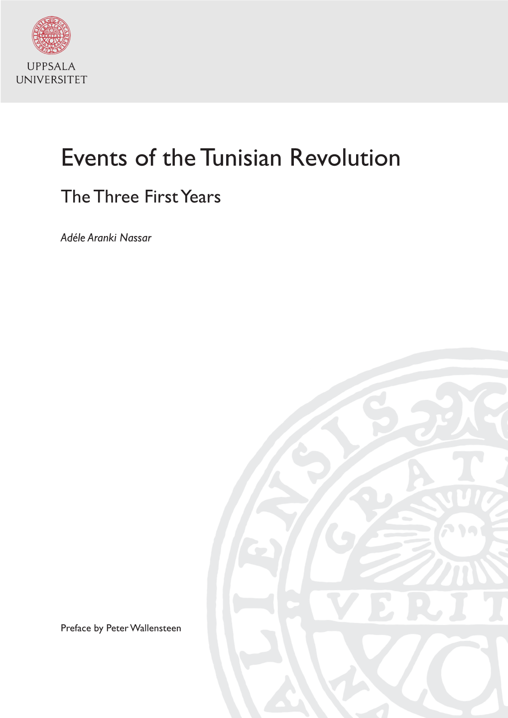 Events of the Tunisian Revolution the Three First Years