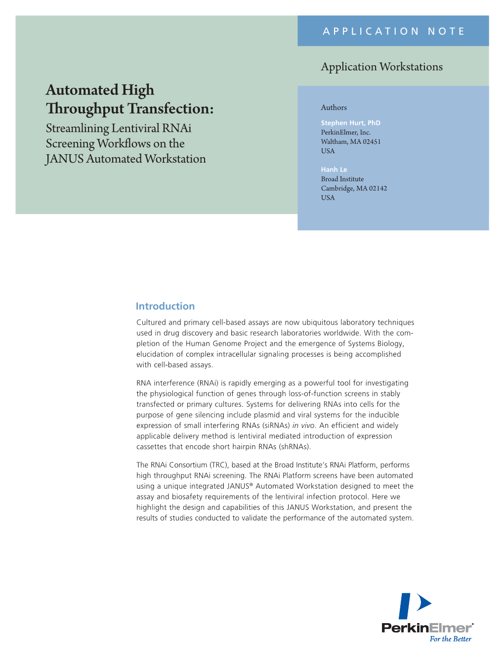 Automated High Throughput Transfection: Authors Stephen Hurt, Phd Streamlining Lentiviral Rnai Perkinelmer, Inc