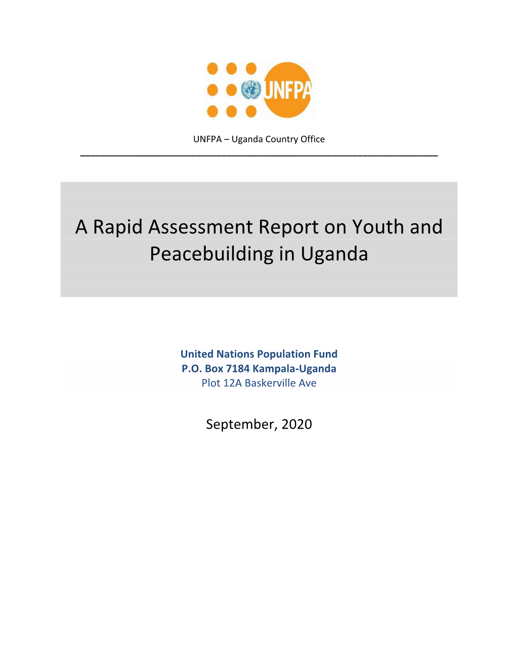 A Rapid Assessment Report on Youth and Peacebuilding in Uganda