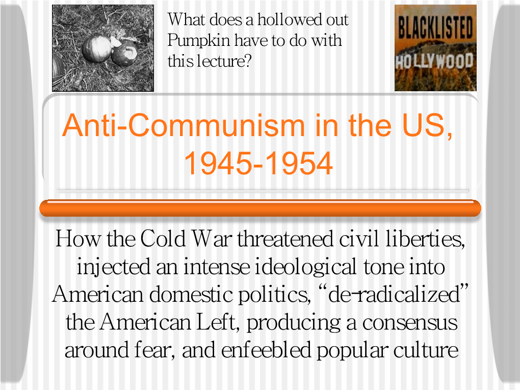 Anti-Communism in the US, 1945-1960