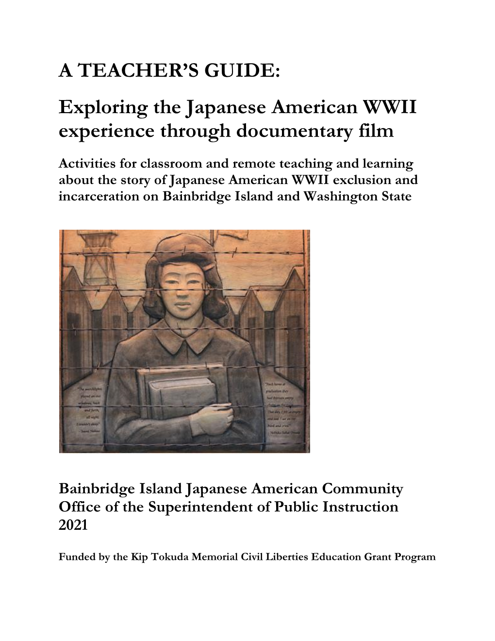 A TEACHER's GUIDE: Exploring the Japanese American WWII