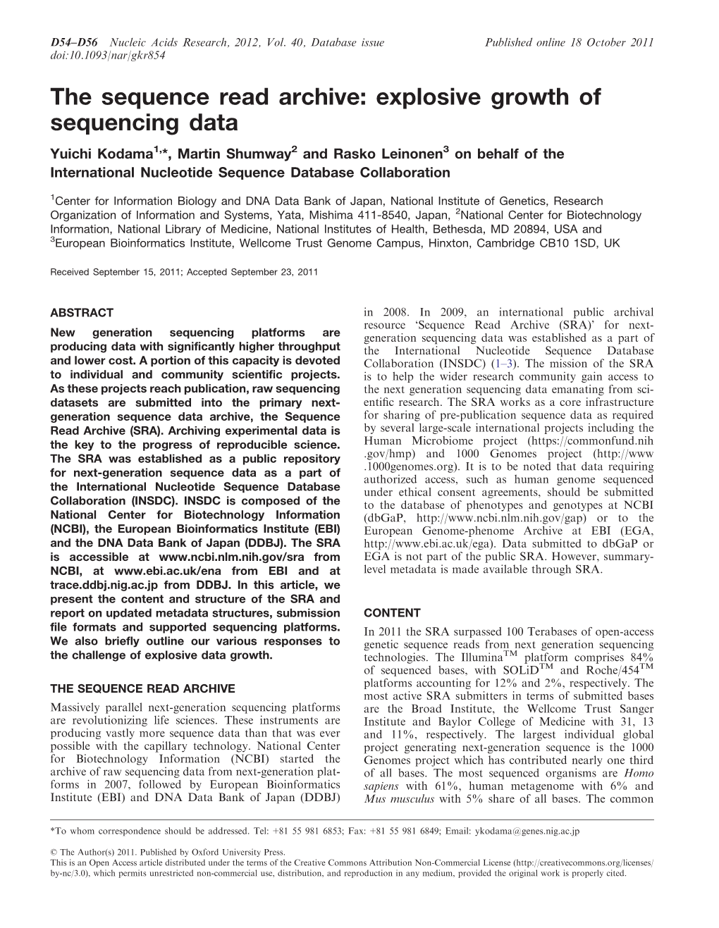 Explosive Growth of Sequencing Data Yuichi Kodama1,*, Martin Shumway2 and Rasko Leinonen3 on Behalf of the International Nucleotide Sequence Database Collaboration