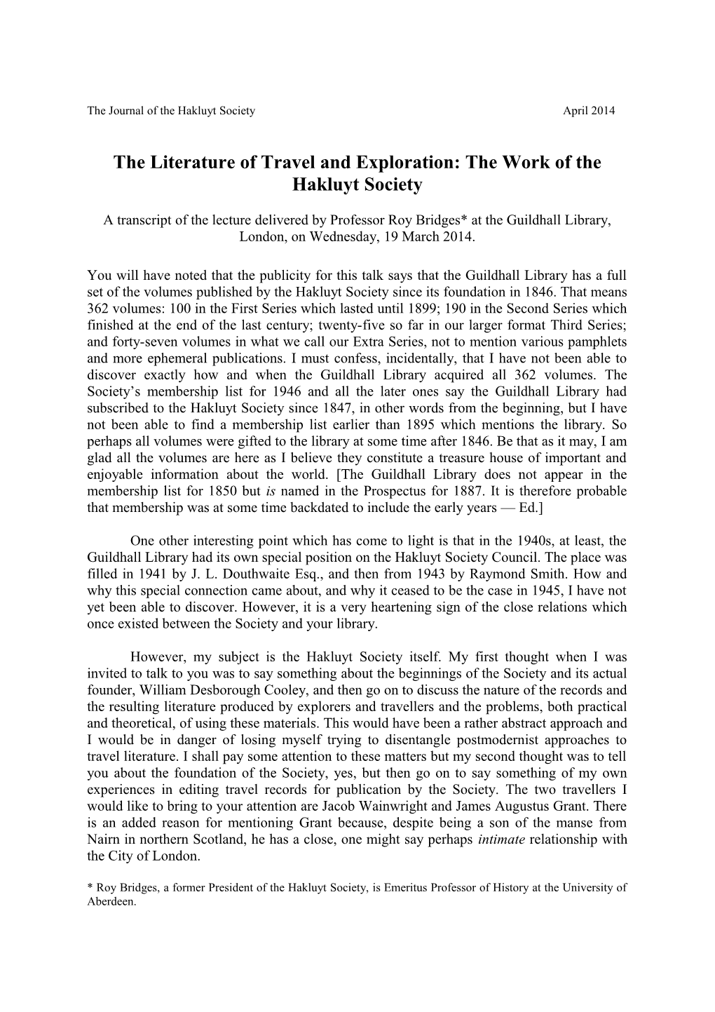 The Literature of Travel and Exploration: the Work of the Hakluyt Society