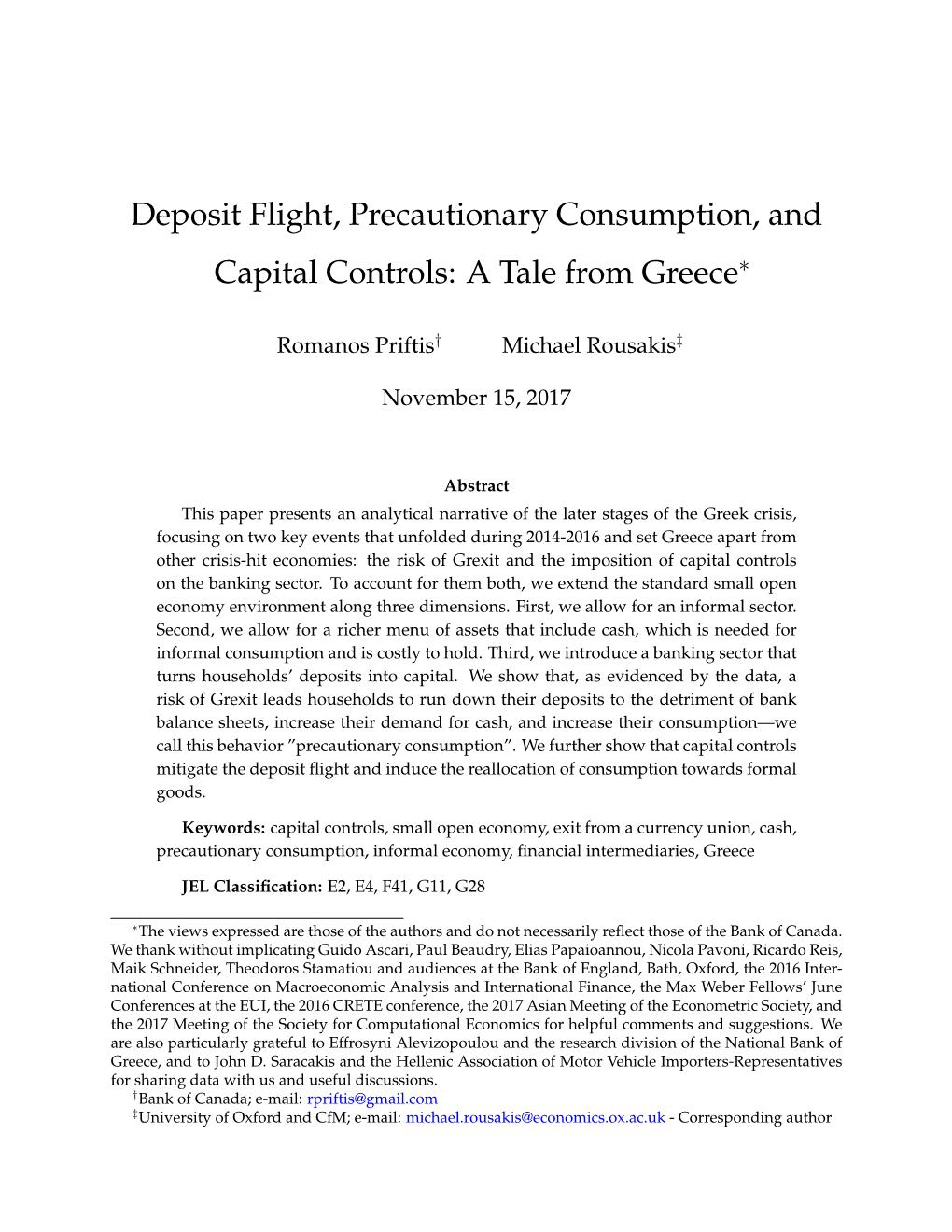 Deposit Flight, Precautionary Consumption, and Capital Controls: a Tale from Greece∗
