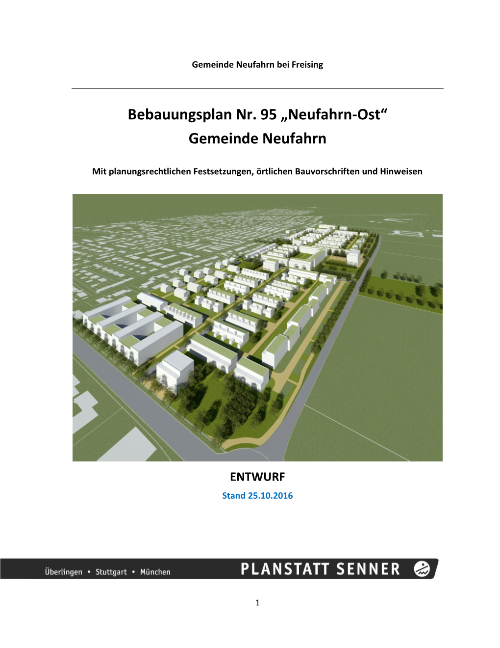 Bebauungsplan Nr. 95 „Neufahrn-Ost“ Gemeinde Neufahrn