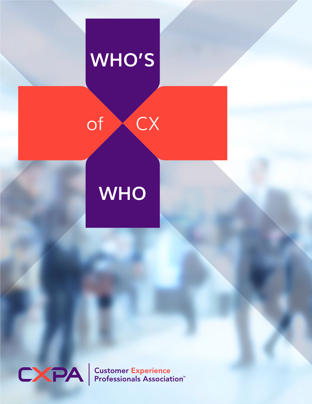WHO WHO's of CX